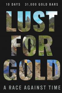 Poster Lust for Gold: A Race Against Time
