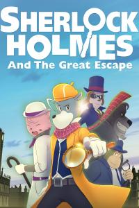generos de Sherlock Holmes and the Great Escape