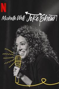 Poster Michelle Wolf: Joke Show