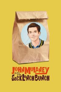 Poster John Mulaney & The Sack Lunch Bunch