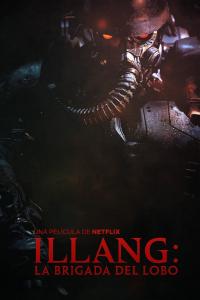 poster de la pelicula Illang: La brigada del lobo gratis en HD