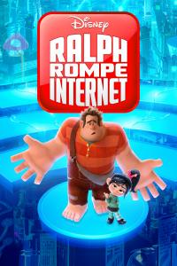 poster de la pelicula Ralph rompe Internet gratis en HD
