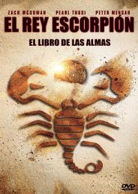 poster de la pelicula El rey escorpión: el libro de las almas gratis en HD