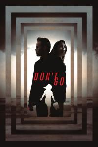 poster de la pelicula Don't Go gratis en HD