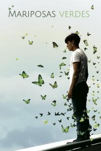 poster de la pelicula Mariposas Verdes gratis en HD