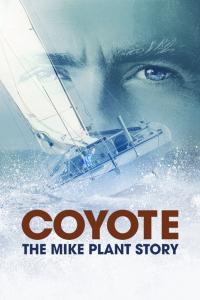 Poster Coyote: The Mike Plant Story