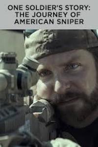 Poster One Soldier's Story: The Journey of American Sniper