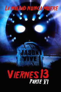 Poster Viernes 13. 6ª parte: Jason vive