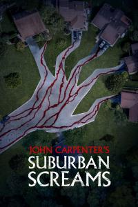Poster John Carpenter's Suburban Screams
