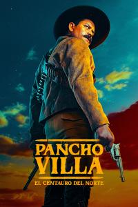 Poster Pancho Villa: El centauro del norte