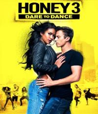Poster Honey 3: Vamos A Bailar